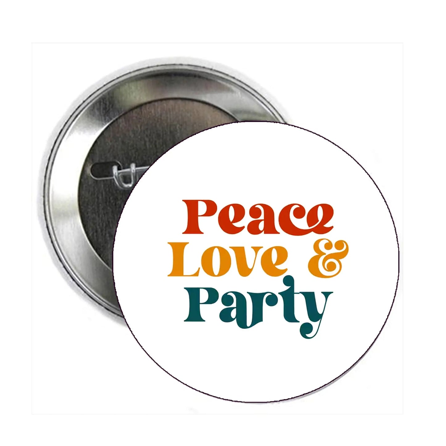 1.25-inch round Peace Love Party pinback button with metal back and safety clasp