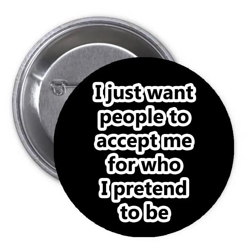1.25-inch pinback button with black face and white slogan text