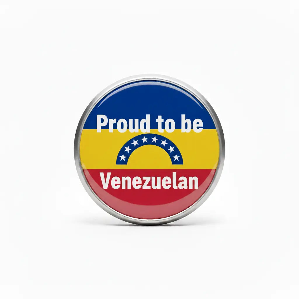Circular pinback button showing 'Proud to be Venezuelan' text on flag colors