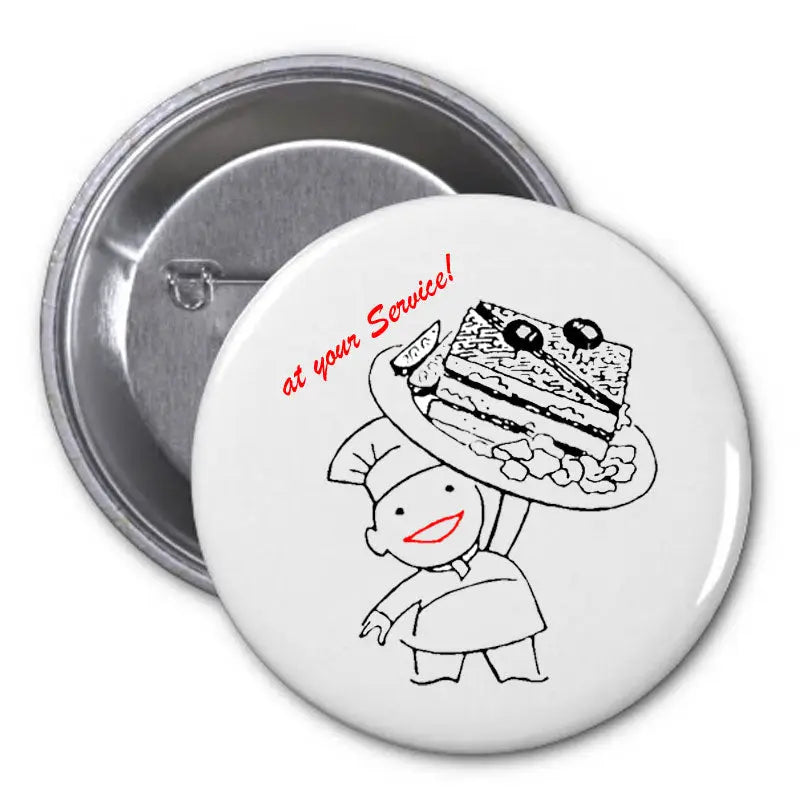 1.25-inch chef pinback button, white with cartoon chef and red 'at your Service' text