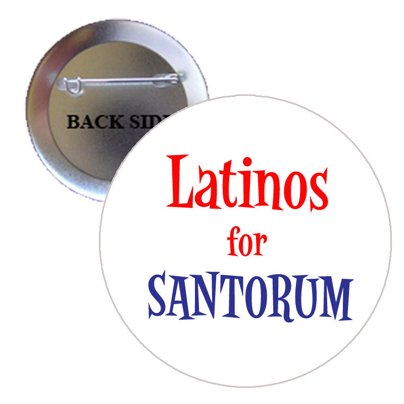 Latinos Support Santorum Pinback 2.25"