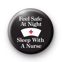 Feel Safe at Night Pinback 1.25"