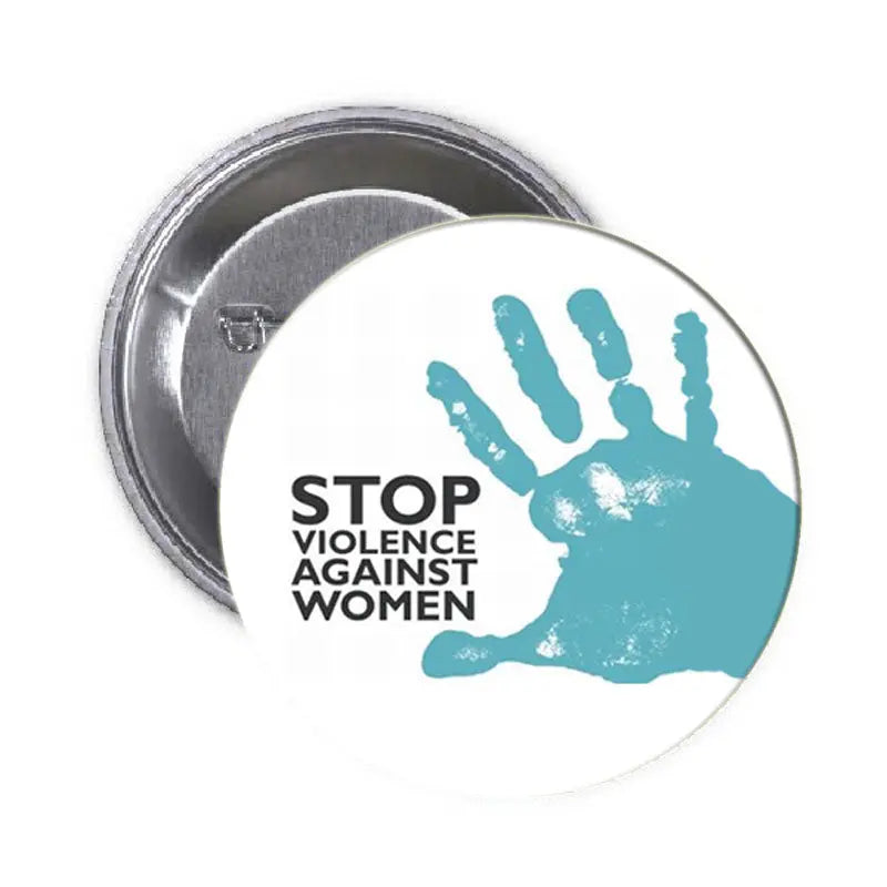 1.25-inch pinback button with white face, teal handprint, and black “STOP VIOLENCE AGAINST WOMEN”