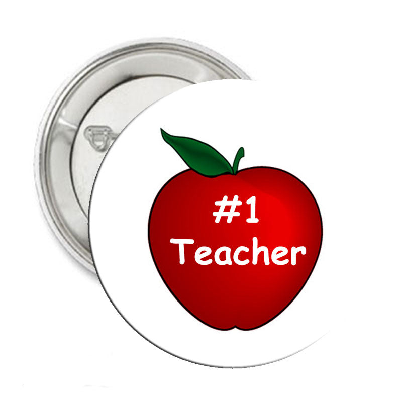 Teacher Appreciation Week #1 Teacher Button Pinback 2.25"
