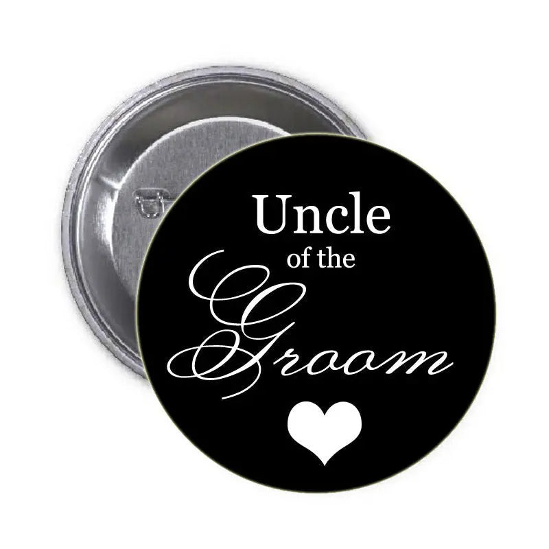 Uncle of the Groom pinback button, black round badge with white script and heart