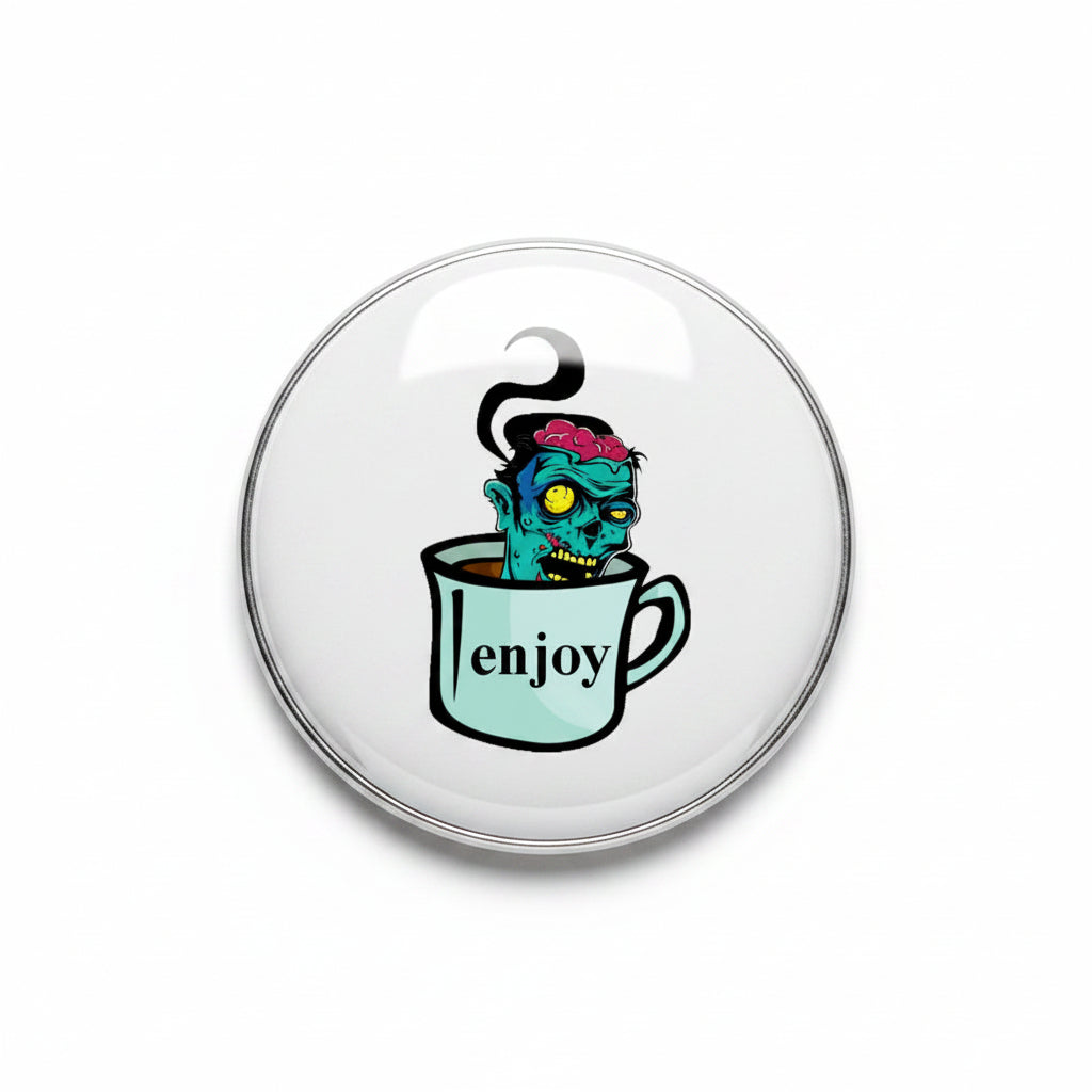 Zombie Enjoy Coffee Lover Pinback 2.25-inch