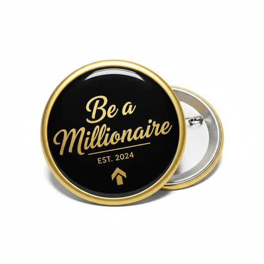 Be a Millionaire Day in 2026 My Pinbacks