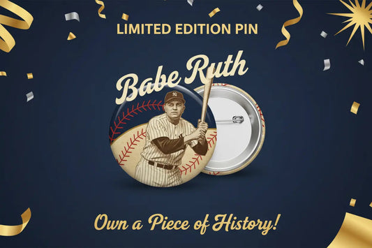 Celebrate Babe Ruth Day - My Pinbacks