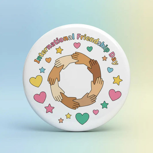 Celebrate International Friendship Day - My Pinbacks