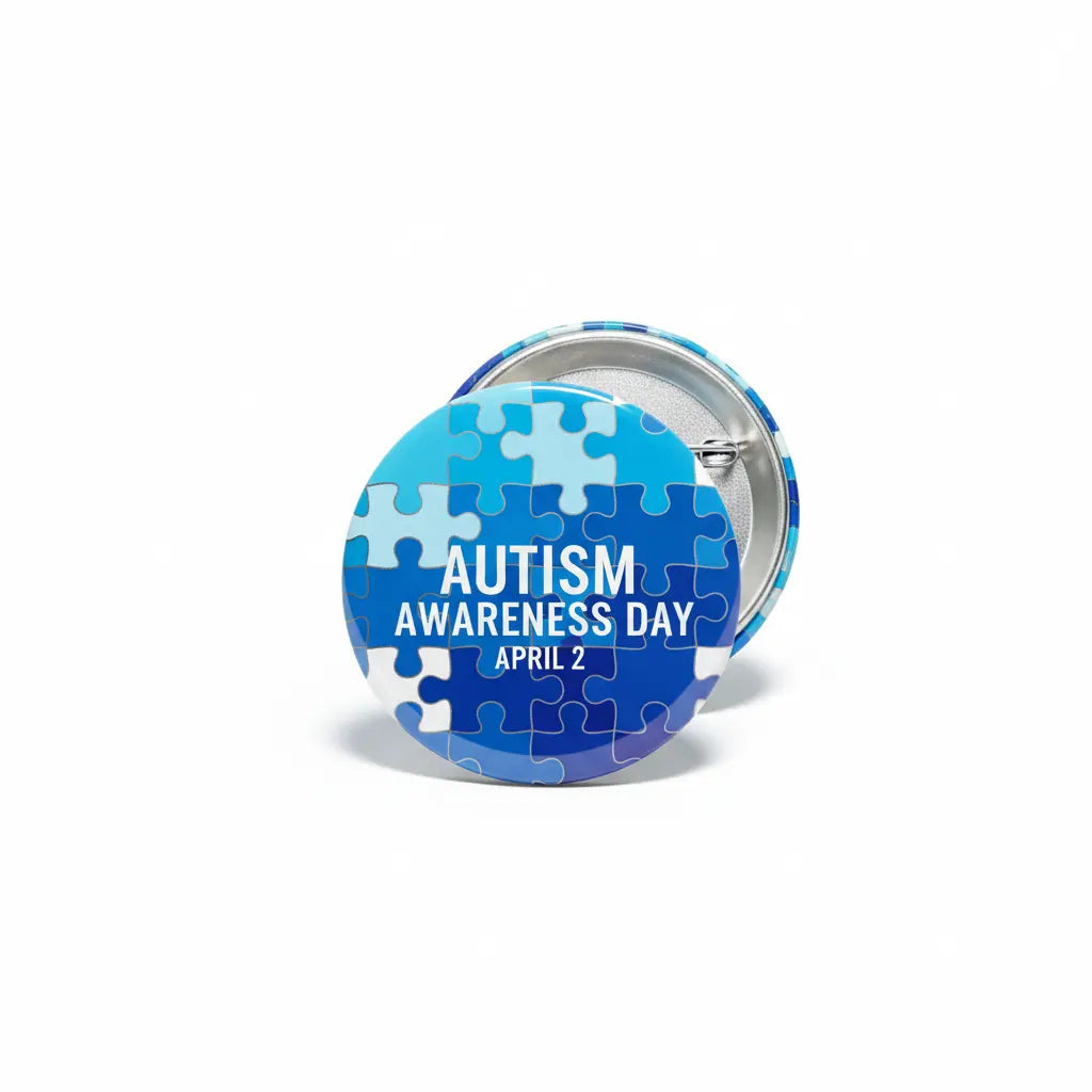 Celebrating Autism Awareness Day - My Pinbacks