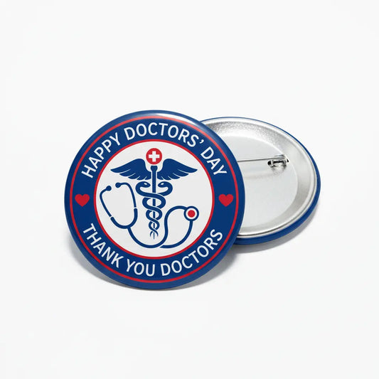 Celebrating Doctors' Day - My Pinbacks