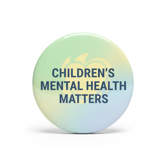 Children's Mental Health Awareness My Pinbacks