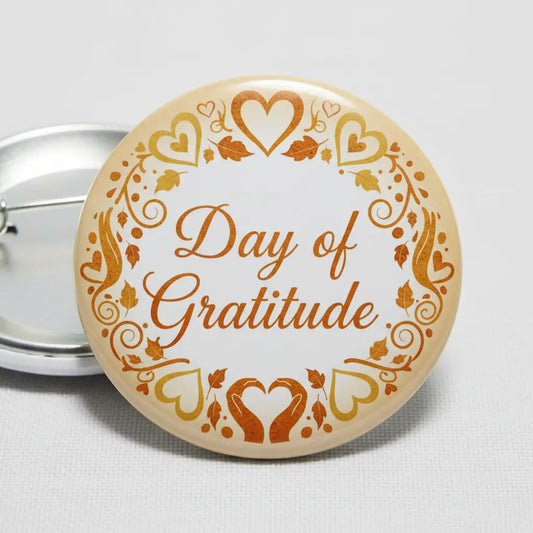Day of Gratitude - My Pinbacks