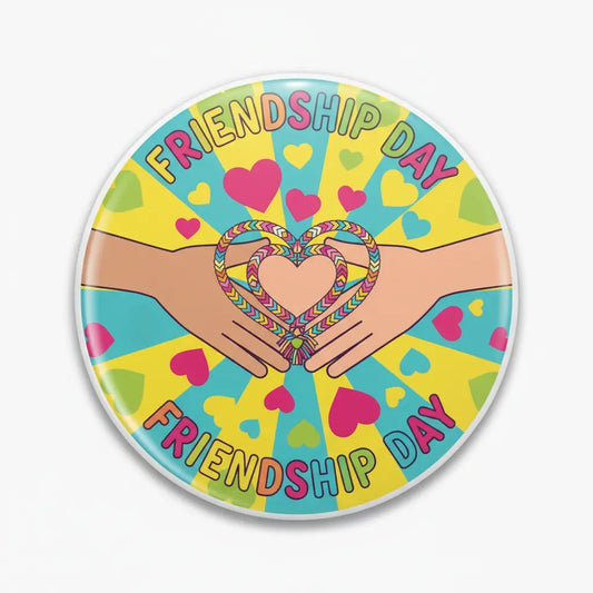 Friendship Day My Pinbacks