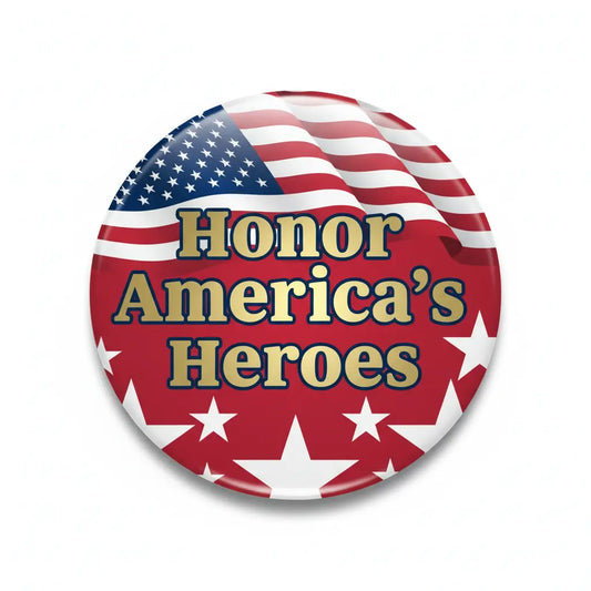 Honor America's Heroes My Pinbacks