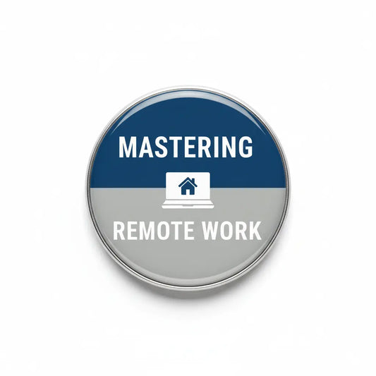 Mastering Remote Work in 2026 My Pinbacks