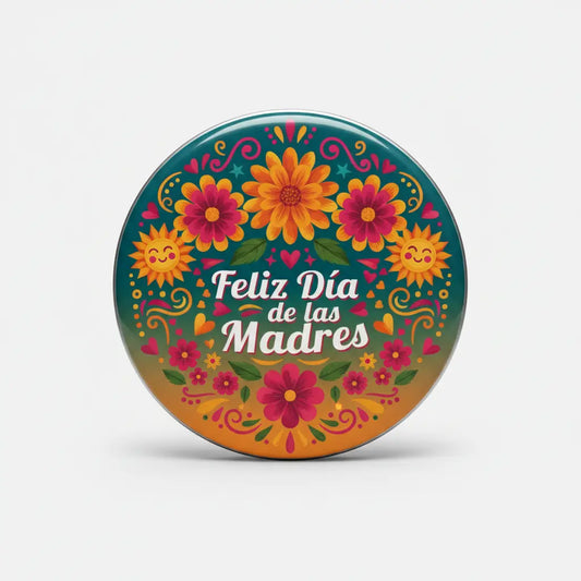 Mother's Day in Mexico My Pinbacks