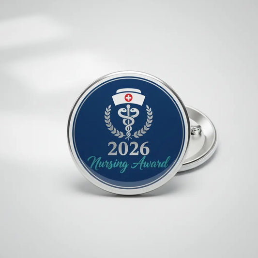 The 2026 Nursing Awards My Pinbacks