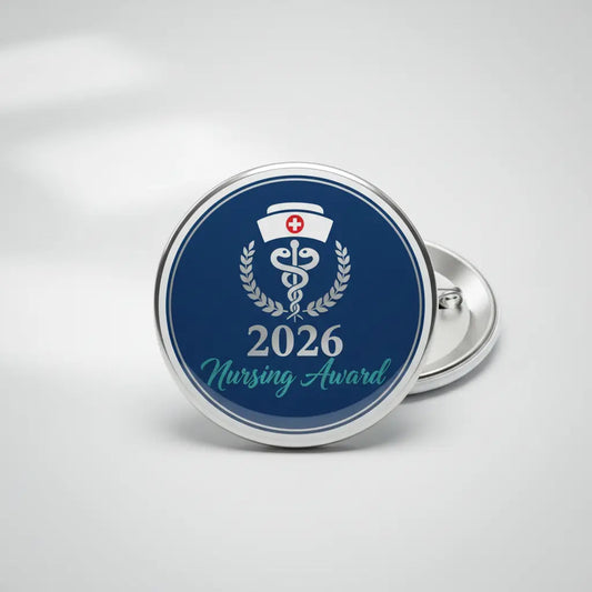 The 2026 Nursing Awards - My Pinbacks