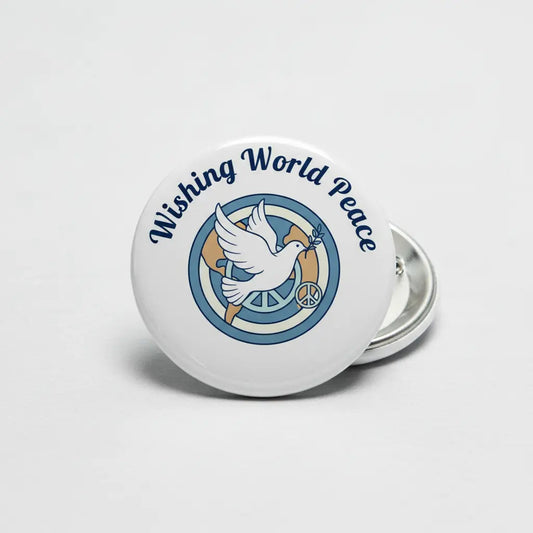 Wishing World Peace Day - My Pinbacks