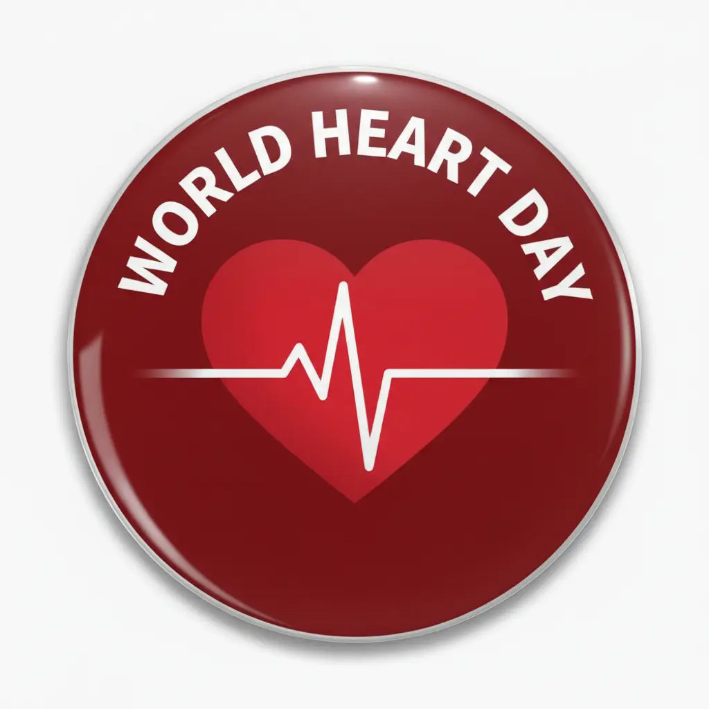 World Heart Day – September 29, 2024 - My Pinbacks