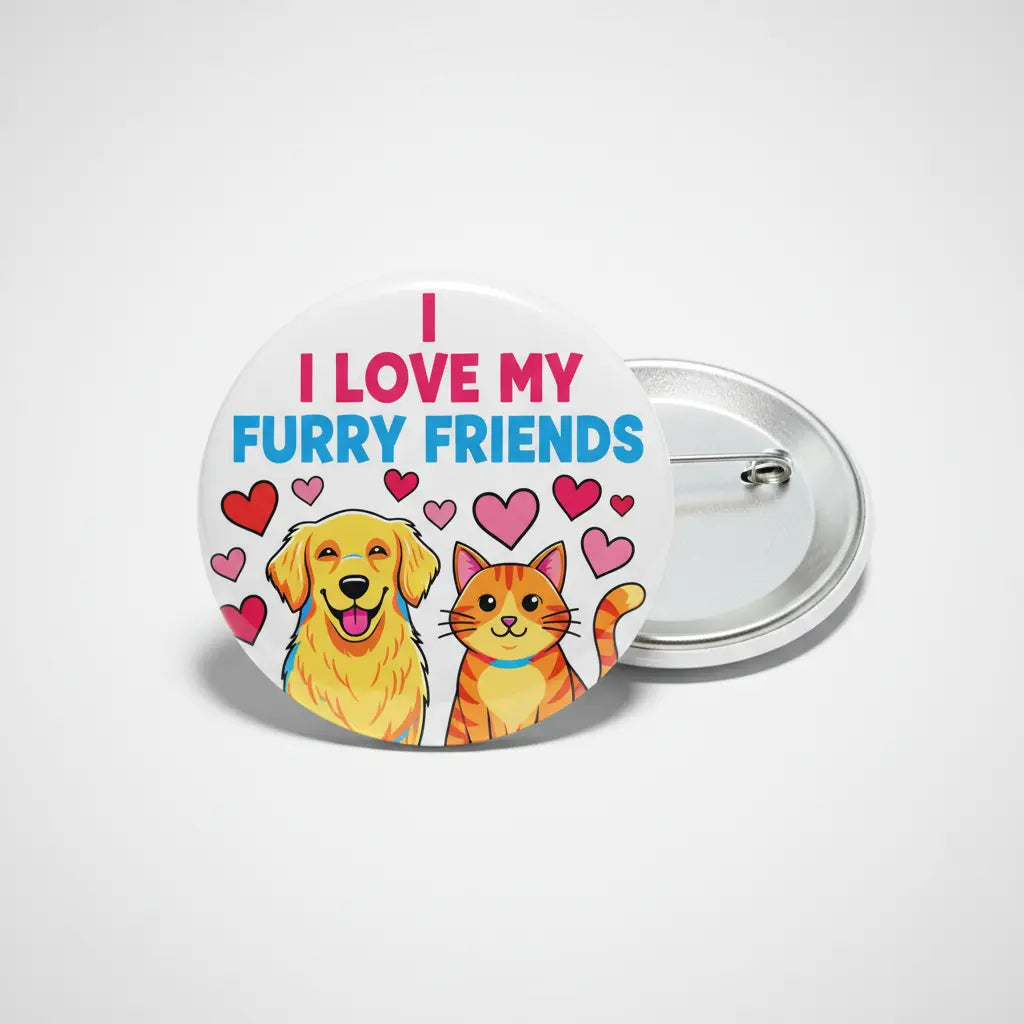 Your Furry Friends - My Pinbacks