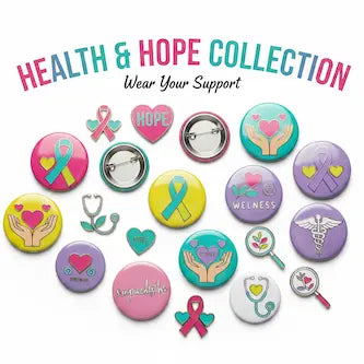 Awareness and Health Pinbacks Buttons - My Pinbacks