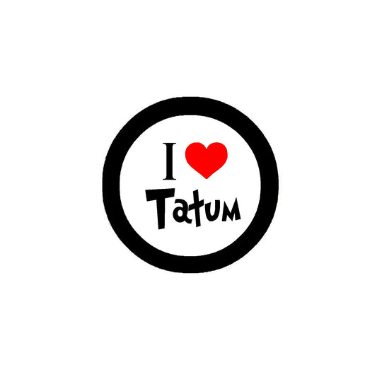 I Love Tatum 2.25-inch Pinback Button Pin Brooch Default Title