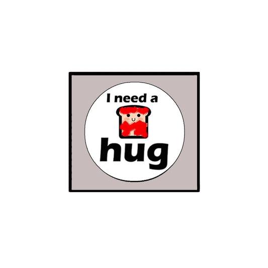 I Need a Hug 1.25-inch Pinback Button, backpacks Default Title