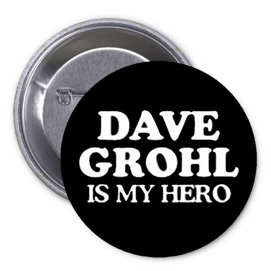 Dave Grohl is My Hero 1.25-inch Pinback Button Pin Music Rock Singer Default Title