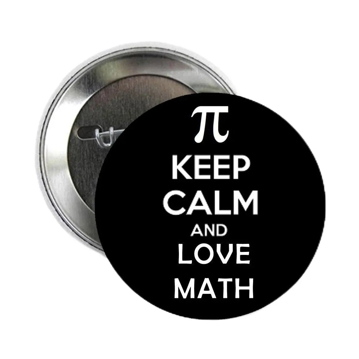 Black pinback button with pi symbol and Keep Calm and Love Math text