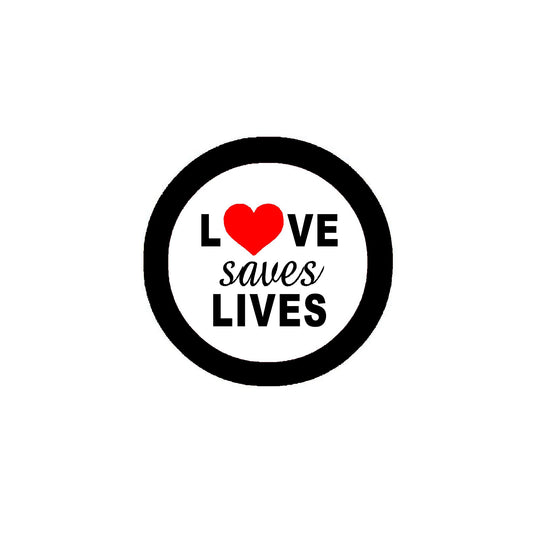 100 Pcs. Love Saves Lives 2.25" Pinback for Jackets, Backpacks, etc. Badge