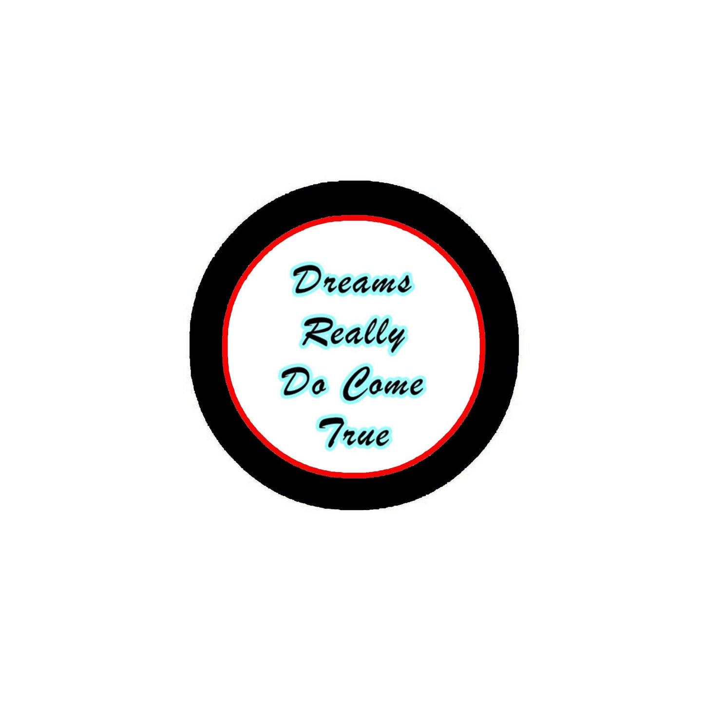 Dreams Really Do Come True Pinback 1.25-inch Default Title