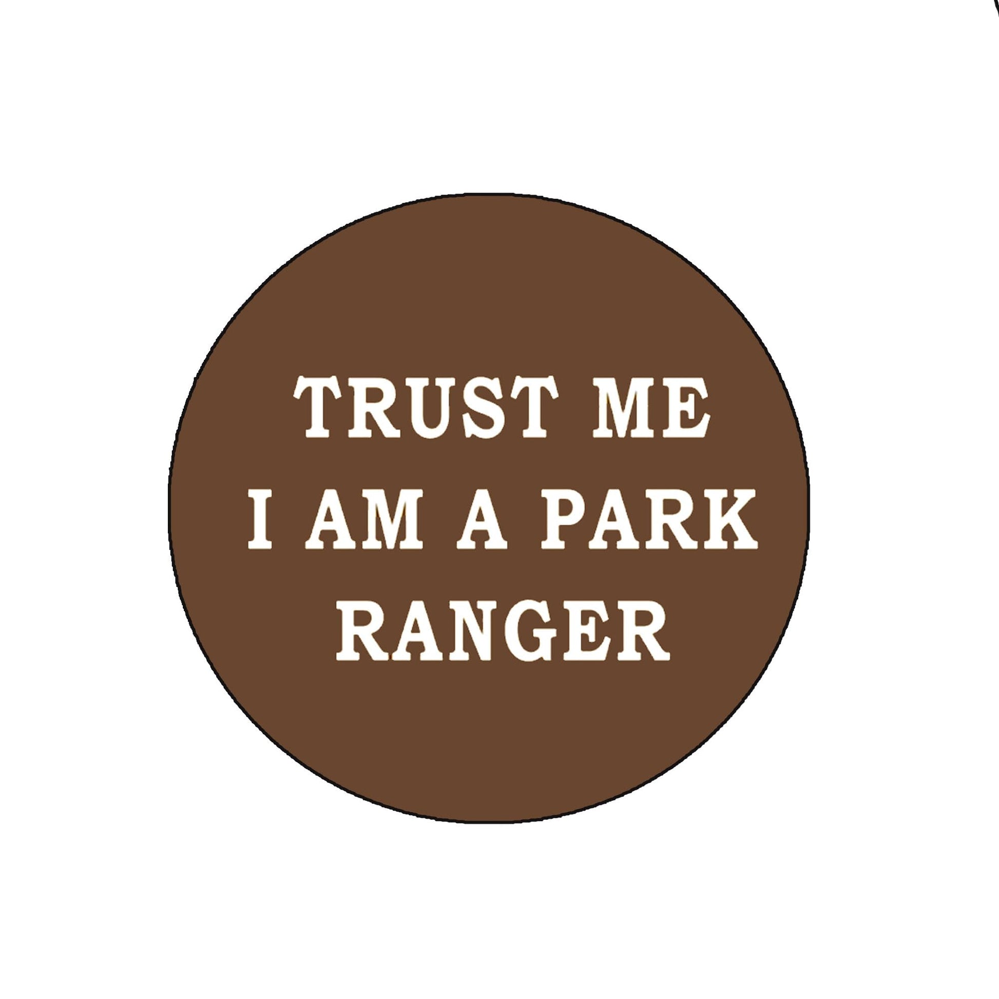 Trust Me I am a Park Ranger Badge Reels Lanyards Love 1.45-inch Default Title