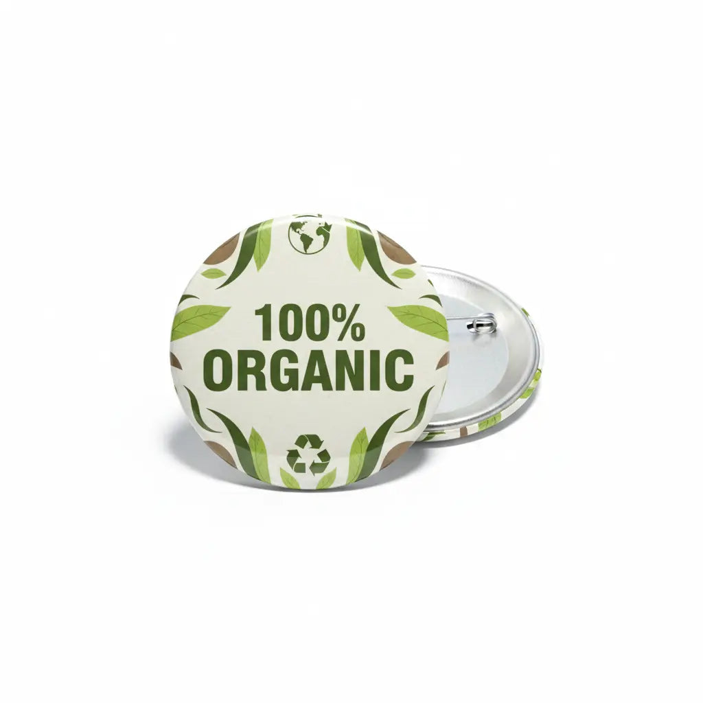 Round 2.25-inch pinback button, '100% ORGANIC' with leaf and recycling icons