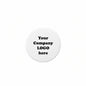 White round pinback button with text "Your Company Logo here".
