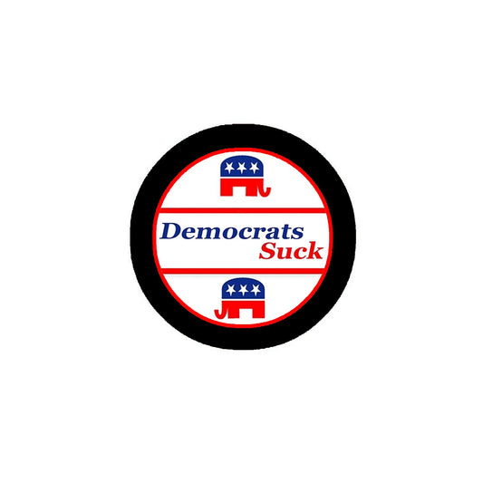 Democrats Suck 2.25" Pinback or Jackets, Backpacks, etc.