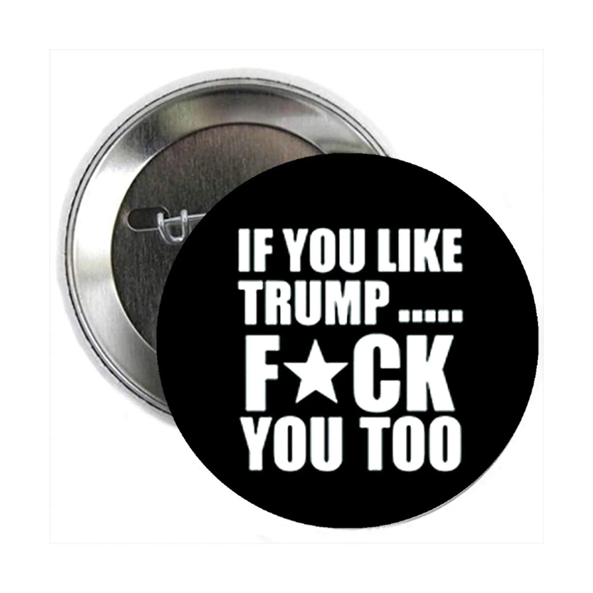 12 Pcs If you like Trump. Pinback 2.25-inch - My Pinbacks