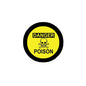 2.25-inch pinback button with black rim, yellow "DANGER POISON" text and skull icon