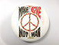Peace-sign pinback button with red and black “NOT WAR” and peace/love text