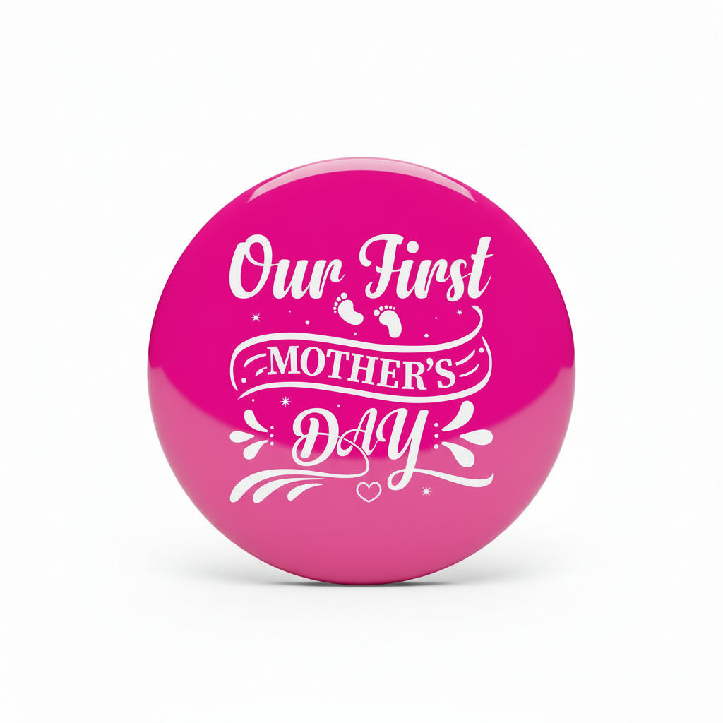 2 Pcs Set Our First Mother's Day Pinback Badge 2.25-inch her him Default Title