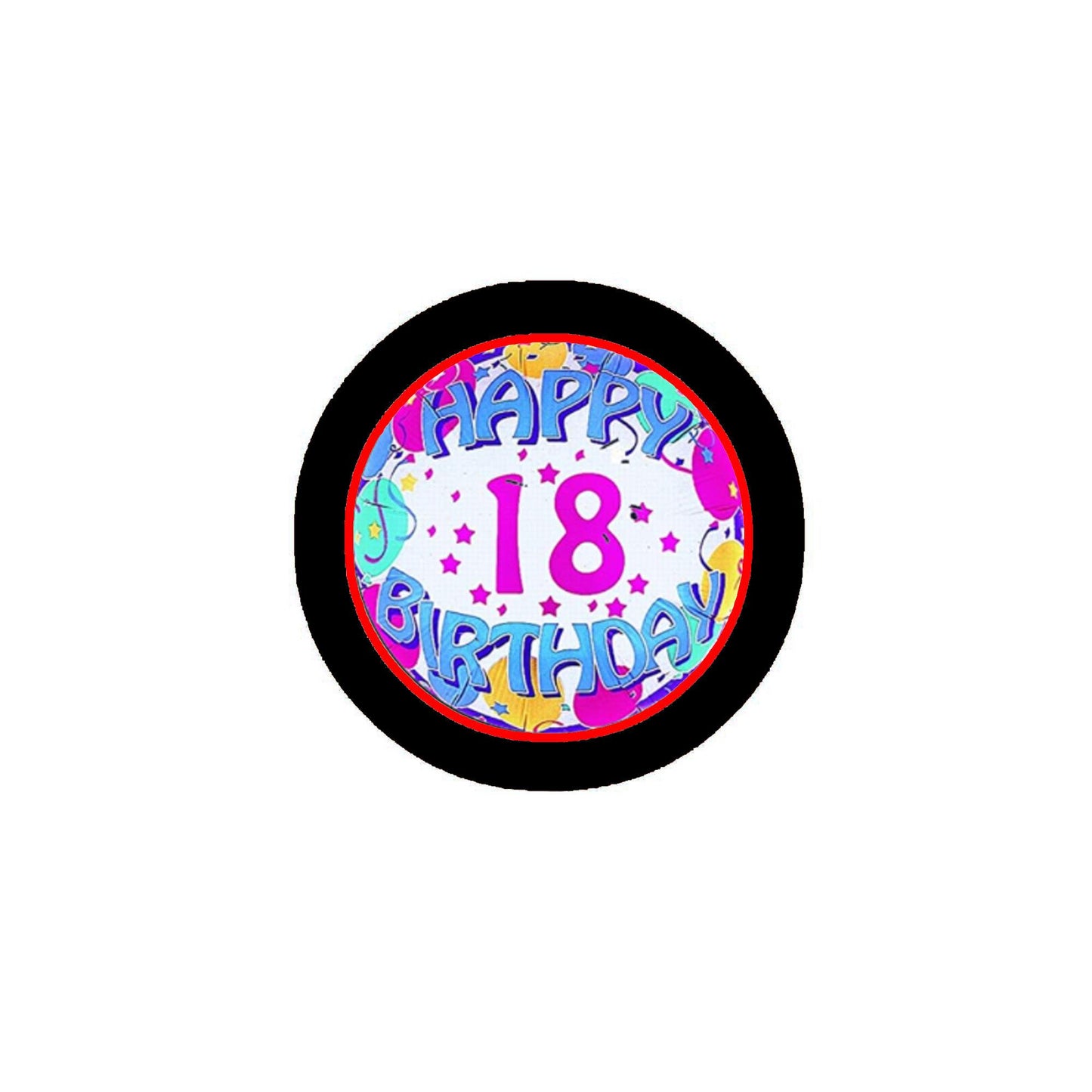 Joyeux anniversaire 18 ans Pinback 2.25"