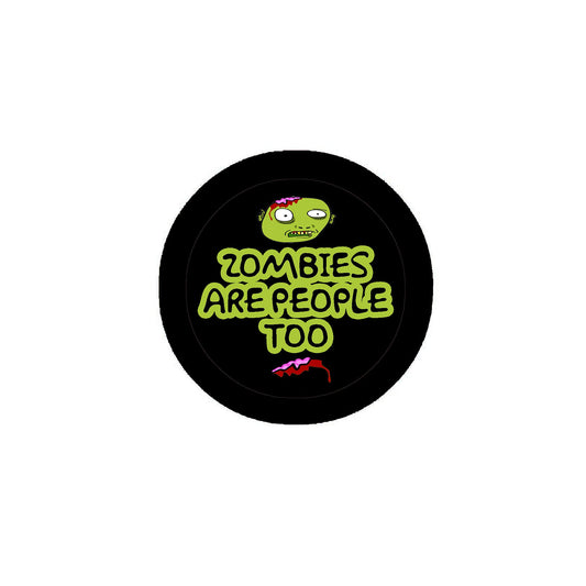 Zombie are People too 2.25-inch Pinback Button Pin Brooch Default Title