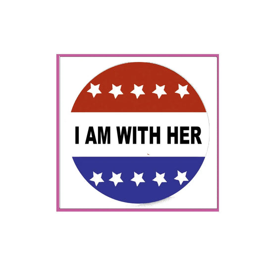 I am with Her Pinback Badge 2.25-inch Default Title