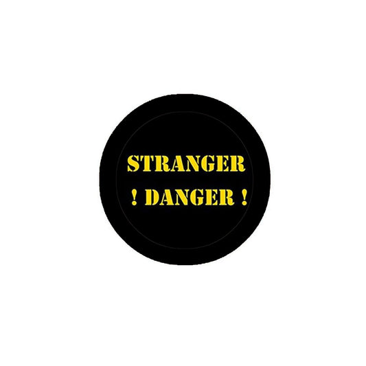 Stranger Danger 2.25-inch Pinback Default Title