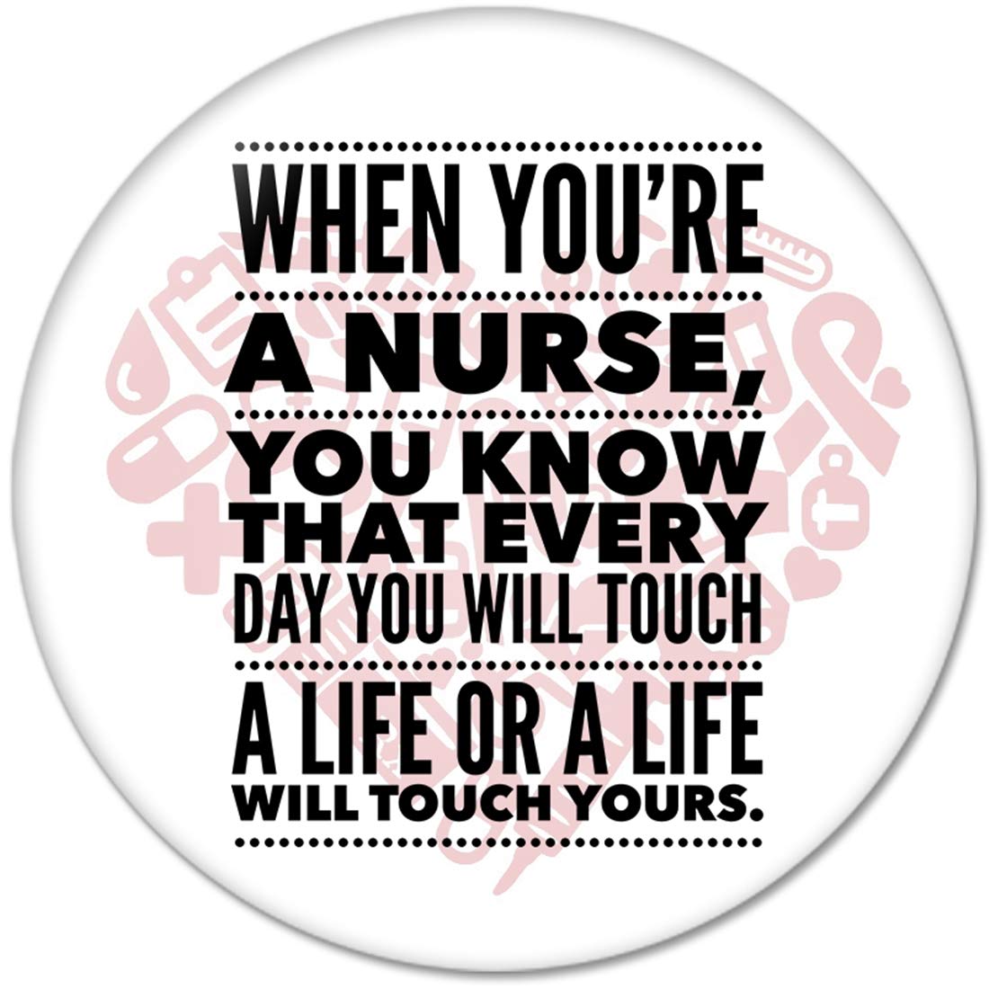 NURSE you know that every day Pinback 2.25-inch Default Title
