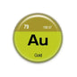 Gold element pinback button badge with Au symbol, 79, and 196.97 in green/yellow