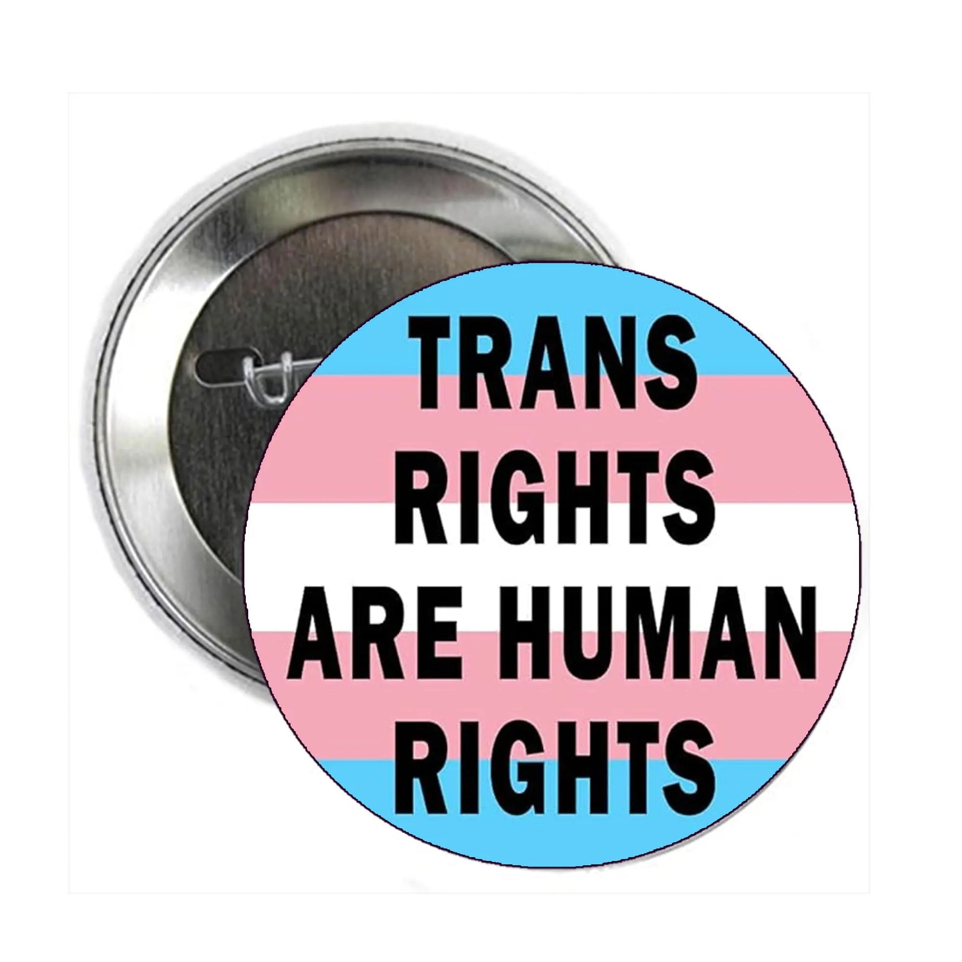 Round pinback button with colorful stripes and text: “TRANS RIGHTS ARE HUMAN RIGHTS”