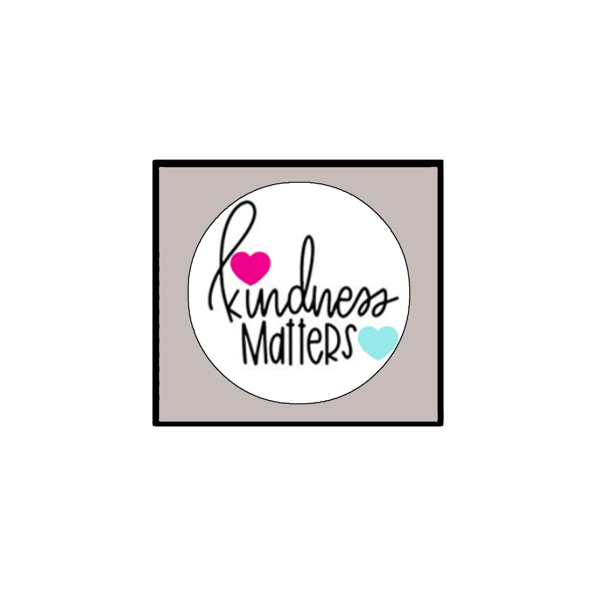 Kindness Matters 2.25-inch Pinback Default Title