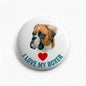 Boxer dog pinback button, blue rim, 'I LOVE BOXER' text